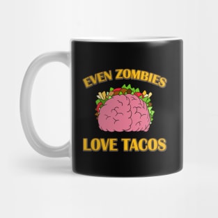 Brain Taco Lover - Zombie Pun Mug